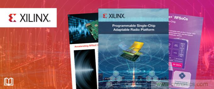 貿澤攜手Xilinx推出全新電子書，深入挖掘單芯片自適應無線電平臺優勢